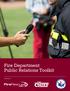 Fire Department Public Relations Toolkit. Prepared by EVERY DEPARTMENT, EVERY LEADER