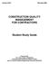 CONSTRUCTION QUALITY MANAGEMENT FOR CONTRACTORS. Student Study Guide