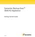 Symantec Backup Exec 3600 R2 Appliance. Getting Started Guide