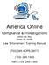 America Online. Compliance & Investigations 22000 AOL Way Dulles, VA 20166. Law Enforcement Training Manual