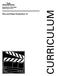CURRICULUM. Film and Video Production 12 SCENE DIR CAMERA INT EXT