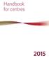 Handbook for centres 2015