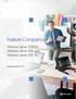 Feature Comparison. Windows Server 2008 R2, Windows Server 2012, and Windows Server 2012 R2