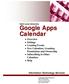 Overview Settings Creating Events New Calendars, Granting Permissions and Ownership Subscribing to Other Calendars Help