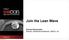 Join the Lean Wave. Asanka Abeysinghe Director, Solutions Architecture. WSO2, Inc. Friday, July 22, 11