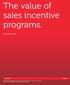 The value of sales incentive programs.