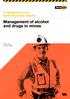 Management of alcohol and drugs in mines