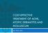 COST-EFFECTIVE TREATMENT OF ACNE, ATOPIC DERMATITIS AND MOLLUSCUM. Jan Yusk, M.D.