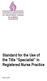 Standard for the Use of the Title Specialist in Registered Nurse Practice