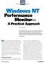 Windows NT. Performance Monitor. A Practical Approach. Windows NT Performance Monitor (Perfmon) may be