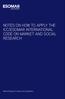 NOTES ON HOW TO APPLY THE ICC/ESOMAR INTERNATIONAL CODE ON MARKET AND SOCIAL RESEARCH