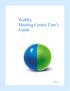 WebEx Meeting Center User s Guide