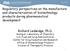 Regulatory perspectives on the manufacture and characterization of biotechnology products during pharmaceutical development