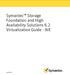 Symantec Storage Foundation and High Availability Solutions 6.2 Virtualization Guide - AIX