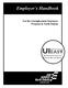 Employer s Handbook. For the Unemployment Insurance Program in North Dakota. Unemployment Insurance Employer Account System
