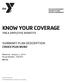 KNOW YOUR COVERAGE YMCA EMPLOYEE BENEFITS