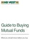 Guide to Buying Mutual Funds. What you should know before you buy