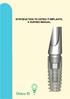 INTRODUCTION TO OSTEO-TI IMPLANTS; A NURSES MANUAL