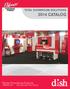 TOTAL SHOWROOM SOLUTIONS 2014 CATALOG. Palmer Promotional Products. dish.palmerdist.com/catalog 1-800-444-1912