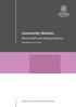 Community Workers. Work health and safety guidelines. safe, fair, productive working lives. 4th edition, July 2014