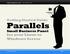 Parallels. for your Linux or Windows Server. Small Business Panel. Getting Started Guide. Parallels Small Business Panel // Linux & Windows Server
