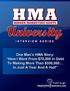 I N TER VIEW SER IES. One Man s HMA Story: How I Went From $70,000 In Debt To Making More Than $300,000 In Just A Year And A Half