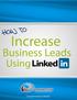 How To Increase Business Leads Using LinkedIn