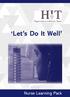 Let s Do It Well. Nurse Learning Pack