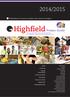 Highfield. The UK and Middle East s leading supplier of compliance training products and e-learning