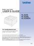 USER S GUIDE HL-5240 HL-5240L HL-5250DN. Brother Laser Printer. For visually-impaired users