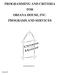 PROGRAMMING AND CRITERIA FOR ORIANA HOUSE, INC. PROGRAMS AND SERVICES