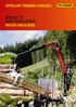 EPSILON TIMBER CRANES RISING TO ANY CHALLENGE. WOOD HAULAGE