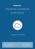 About These Guides... 1. About The Author... 1. Where Businesses are at with Cloud Adoption... 2. The Cloud Continuous or Discontinuous?...