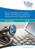 Recommendations for Unique Health Identifiers for Healthcare Practitioners and Organisations. Summary Report July 2011