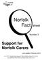 Norfolk Fact sheet. Support for Norfolk Carers. Number 3. Last updated: February 2015