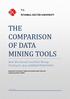 THE COMPARISON OF DATA MINING TOOLS