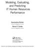 Modeling, Evaluating, and Predicting IT Human Resources Performance