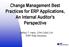 Change Management Best Practices for ERP Applications, An Internal Auditor's Perspective. Jeffrey T. Hare, CPA CISA CIA ERP Risk Advisors