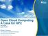 Open Cloud Computing A Case for HPC CRO NGI Day Zagreb, Oct, 26th