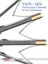 VATS / MIS. Thoracoscopic Minimally Invasive Instruments