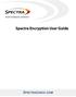 Spectra Encryption User Guide
