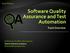 Software Quality Assurance and Test Automation