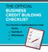 THE OFFICIAL BUSINESS CREDIT BUILDING CHECKLIST