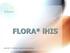 FLORA* ihis 2004-2010 ITC Software / Lejanix All rights reserved.