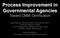 Process Improvement in Governmental Agencies Toward CMMI Certification