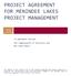 PROJECT AGREEMENT FOR MENINDEE LAKES PROJECT MANAGEMENT