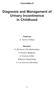 Diagnosis and Management of Urinary Incontinence in Childhood