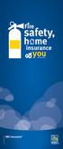 Fire. safety, h me. insurance & you