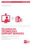 TELEHEALTH TECHNOLOGY SUPPORT SERVICES
