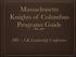 Massachusetts Knights of Columbus Programs Guide. DD \ GK Leadership Conference